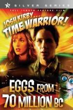 Watch Josh Kirby Time Warrior Chapter 4 Eggs from 70 Million BC Primewire