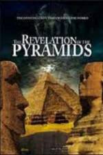 Watch The Revelation of the Pyramids Primewire