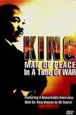 Watch King: Man of Peace in a Time of War Primewire