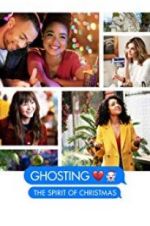 Watch Ghosting: The Spirit of Christmas Primewire