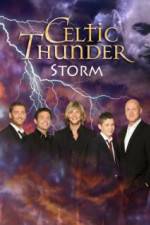 Watch Celtic Thunder Storm Primewire