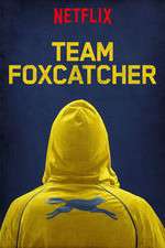 Watch Team Foxcatcher Primewire