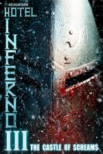 Watch Hotel Inferno 3: The Castle of Screams Primewire