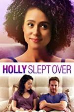 Watch Holly Slept Over Primewire