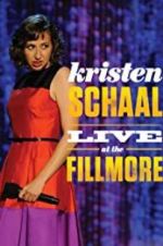 Watch Kristen Schaal: Live at the Fillmore Primewire