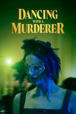 Watch Dancing with a Murderer Primewire