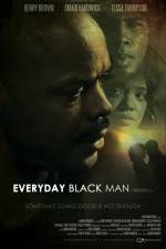 Watch Everyday Black Man Primewire