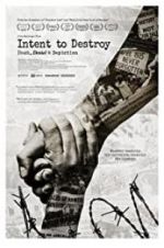 Watch Intent to Destroy: Death, Denial & Depiction Primewire