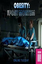 Watch Obesity: The Post Mortem Primewire