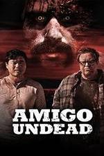 Watch Amigo Undead Primewire