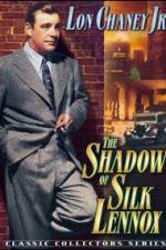 Watch The Shadow of Silk Lennox Primewire
