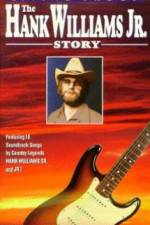 Watch Living Proof The Hank Williams Jr Story Primewire