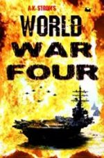 Watch World War Four Primewire