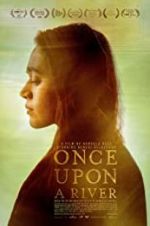 Watch Once Upon a River Primewire