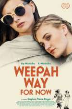Watch Weepah Way for Now Primewire