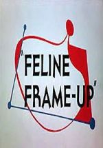 Watch Feline Frame-Up Primewire