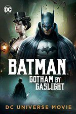 Watch Batman Gotham by Gaslight Primewire