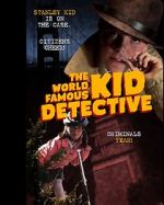 Watch The World Famous Kid Detective Primewire