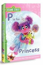 Watch Sesame Street: Abby & Friends - P Is for Princess Primewire