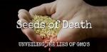 Watch Seeds of Death: Unveiling the Lies of GMOs Primewire