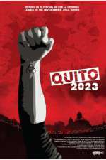 Watch Quito 2023 Primewire