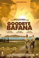Watch Goodbye Bafana Primewire