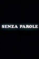 Watch Senza parole Primewire