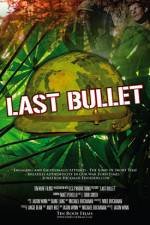 Watch The Last Bullet Primewire