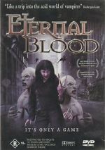 Watch Eternal Blood Primewire