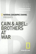 Watch Cain and Abel: Brothers at War Primewire