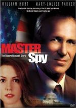 Watch Master Spy: The Robert Hanssen Story Primewire