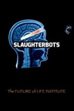 Watch Slaughterbots Primewire