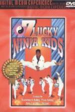 Watch 7 Lucky Ninja Kids Primewire