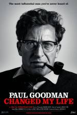 Watch Paul Goodman Changed My Life Primewire