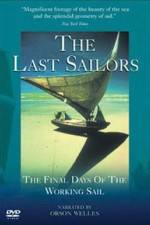 Watch The Last Sailors: The Final Days of Working Sail Primewire