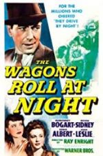 Watch The Wagons Roll at Night Primewire