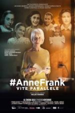 Watch #Anne Frank Parallel Stories Primewire