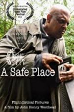 Watch A Safe Place Primewire