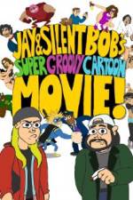 Watch Jay and Silent Bob's Super Groovy Cartoon Movie Primewire