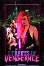Watch Streets of Vengeance Primewire