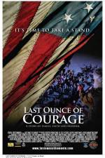 Watch Last Ounce of Courage Primewire