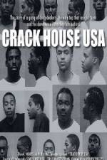 Watch Crack House USA Primewire