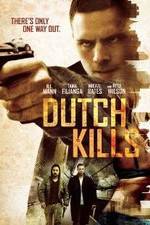 Watch Dutch Kills Primewire