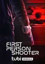 Watch First Person Shooter Primewire