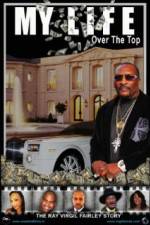 Watch My Life Over the Top Primewire