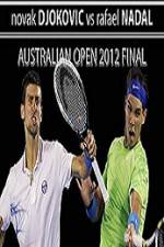 Watch Tennis Australian Open 2012 Mens Finals Novak Djokovic vs Rafael Nadal Primewire