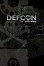 Watch DEFCON: The Documentary Primewire