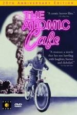 Watch The Atomic Cafe Primewire