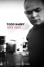 Watch Todd Barry Super Crazy Primewire