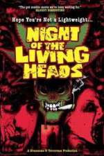 Watch Night of the Living Heads Primewire